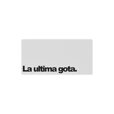 Mousepad La ultima gota.. 80x40 Classic | Custom